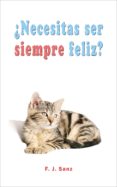 ¿necesitas ser siempre feliz? (ebook)-cdlap00007559 ¿necesitas ser siempre feliz? (ebook)-cdlap00007559