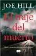 el traje del muerto-joe hill-9788496463868 el traje del muerto-joe hill-9788496463868