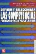 definir y seleccionar las competencias: fundamentales para la vid a-dominique simone rych-laura hersh slganik-9789681672560 definir y seleccionar las competencias: fundamentales para la vid a-dominique simone rych-laura hersh slganik-9789681672560