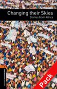 changing their skies: stories from africa cd pack ((oxford bookwo (oxford bookworms library 2)-9780194792769 changing their skies: stories from africa cd pack ((oxford bookwo (oxford bookworms library 2)-9780194792769