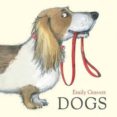 dogs-emily gravett-9780230756069 dogs-emily gravett-9780230756069