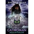 catwoman: soulstealer-sarah j. maas-9780525644569 catwoman: soulstealer-sarah j. maas-9780525644569