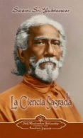 la ciencia sagrada/ the holy science-swami sri yukteswar-9780876120569 la ciencia sagrada/ the holy science-swami sri yukteswar-9780876120569