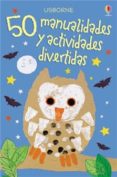 50 manualidades y actividades divertidas-9781409590569 50 manualidades y actividades divertidas-9781409590569