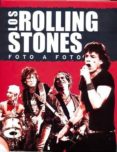 los rolling stones foto a foto-9781445477169 los rolling stones foto a foto-9781445477169