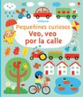 veo veo en la calle-fiona watt-9781474908269 veo veo en la calle-fiona watt-9781474908269
