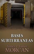 bases subterraneas (ebook)-9781507191569 bases subterraneas (ebook)-9781507191569