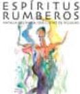 espiritus rumberos-natalia bolivar arostegui-9781563283369 espiritus rumberos-natalia bolivar arostegui-9781563283369