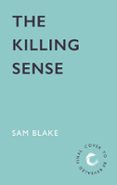 THE KILLING SENSE