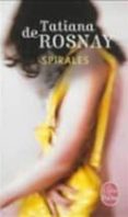 spirales -tatiana de rosnay-9782253128069 spirales -tatiana de rosnay-9782253128069