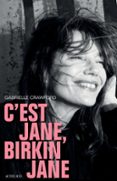 C'EST JANE, BIRKIN JANE  (edición en francés)