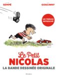 le petit nicolas : la bande dessinée originale-rene goscinny-jean-jacques sempe-9782365901369 le petit nicolas : la bande dessinée originale-rene goscinny-jean-jacques sempe-9782365901369