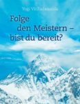 Descargar libro gratis amazon FOLGE DEN MEISTERN - BIST DU BEREIT? de  9783756281169 (Literatura española)