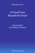 Free it pdf books descargas gratuitas A FRIEND FROM BEYOND THE GRAVE  (edición en inglés) de FRENSCH iBook MOBI ePub in Spanish