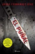 el puñal (edición mexicana) (ebook)-jorge fernández díaz-9786070741869 el puñal (edición mexicana) (ebook)-jorge fernández díaz-9786070741869