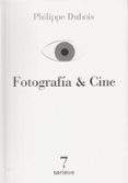 fotografía & cine-philippe dubois-9786079528669 fotografía & cine-philippe dubois-9786079528669