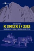 Descargar audiolibros a un iPod AS CARROÇAS E A CIDADE
         (edición en portugués) en español