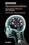neuromatematicas. el lenguaje electrico del cerebro (ebook)-9788400101169 neuromatematicas. el lenguaje electrico del cerebro (ebook)-9788400101169