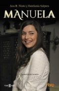 manuela. la novela de la serie acacias 38-ana b. nieto-estefania salyers-9788401017469 manuela. la novela de la serie acacias 38-ana b. nieto-estefania salyers-9788401017469