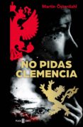 no pidas clemencia (max anger series 1) (ebook)-martin osterdahl-9788401020469 no pidas clemencia (max anger series 1) (ebook)-martin osterdahl-9788401020469