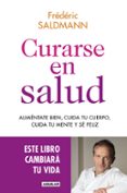 curarse en salud-frederic saldmann-9788403515369 curarse en salud-frederic saldmann-9788403515369