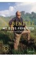 mi dios favorito-j.j. benitez-9788408044369 mi dios favorito-j.j. benitez-9788408044369