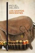 los santos inocentes-miguel delibes-9788408094869 los santos inocentes-miguel delibes-9788408094869