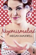 niyomismalose-megan maxwell-9788408113669 niyomismalose-megan maxwell-9788408113669