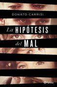 (pe) la hipotesis del mal (serie mila vasquez 2)-donato carrisi-9788408135869 (pe) la hipotesis del mal (serie mila vasquez 2)-donato carrisi-9788408135869