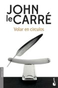 volar en circulos-john le carre-9788408180869 volar en circulos-john le carre-9788408180869