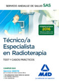 tecnico/a especialista en radioterapia del servicio andaluz de salud. test y casos practicos-9788414203569 tecnico/a especialista en radioterapia del servicio andaluz de salud. test y casos practicos-9788414203569