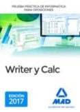 prueba práctica de informática para oposiciones: writer y calc.-9788414207369 prueba práctica de informática para oposiciones: writer y calc.-9788414207369
