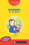 darwin el viajero (3ª ed)-nicolas cuvi-9788415016069 darwin el viajero (3ª ed)-nicolas cuvi-9788415016069