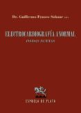 electrocardiografia anormal-guillermo franco salazar-9788415177869 electrocardiografia anormal-guillermo franco salazar-9788415177869