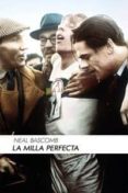 la milla perfecta-neal bascomb-9788415373469 la milla perfecta-neal bascomb-9788415373469