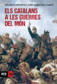 els catalans a les guerres del mon-9788415642169 els catalans a les guerres del mon-9788415642169
