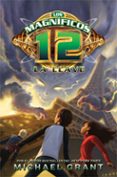 los magnificos 12: la llave-michael grant-9788415709169 los magnificos 12: la llave-michael grant-9788415709169