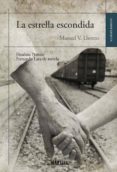 la estrella escondida-manuel v. llorens-9788415824169 la estrella escondida-manuel v. llorens-9788415824169