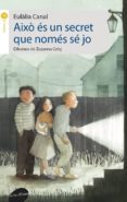 això és un secret que només se jo-eulàlia canal iglesias-9788415975069 això és un secret que només se jo-eulàlia canal iglesias-9788415975069