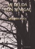 mi deuda con senegal (ebook)-victoria roch-9788416008469 mi deuda con senegal (ebook)-victoria roch-9788416008469