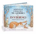 adivina cuanto te quiero en invierno (edicion especial pop up)-sam mcbratney-9788416126569 adivina cuanto te quiero en invierno (edicion especial pop up)-sam mcbratney-9788416126569