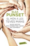 el món a les teves mans-elsa punset-9788416334469 el món a les teves mans-elsa punset-9788416334469