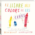 el llibre dels colors de les ceres-oliver jeffers-drew daywalt-9788416394869 el llibre dels colors de les ceres-oliver jeffers-drew daywalt-9788416394869