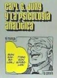 carl g. jung y la psicología analítica-carl gustav jung-9788416540969 carl g. jung y la psicología analítica-carl gustav jung-9788416540969