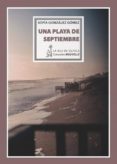 una playa de septiembre-sofia gonzalez gomez-9788416682669 una playa de septiembre-sofia gonzalez gomez-9788416682669