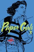 paper girls nº 03-brian k. vaughan-cliff chiang-9788416767069 paper girls nº 03-brian k. vaughan-cliff chiang-9788416767069