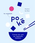 poke: cuencos de sushi con inspiracion hawaiana-celia farrar-guy jackson-9788416890569 poke: cuencos de sushi con inspiracion hawaiana-celia farrar-guy jackson-9788416890569