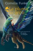 la pluma del grifo-cornelia funke-9788416964369 la pluma del grifo-cornelia funke-9788416964369
