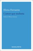 l amor que molesta-elena ferrante-9788417181369 l amor que molesta-elena ferrante-9788417181369