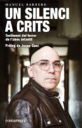 un silenci a crits: testimoni del terror de l abus infantil-manuel barbero-9788417188269 un silenci a crits: testimoni del terror de l abus infantil-manuel barbero-9788417188269
